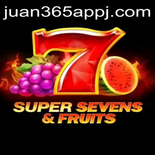 Exploring 7SuperSevensFruits on the Juan 365 App