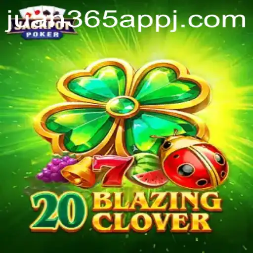 Exploring 20BlazingClover: A New Era in Mobile Gaming
