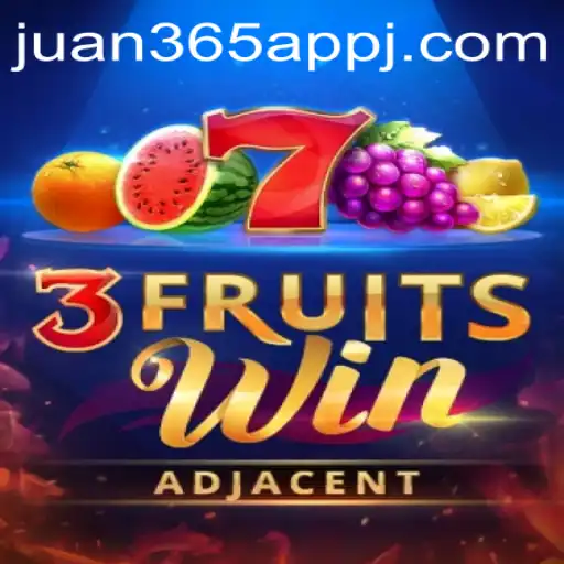 Exploring the Exciting World of 3FruitsWin on Juan 365 App