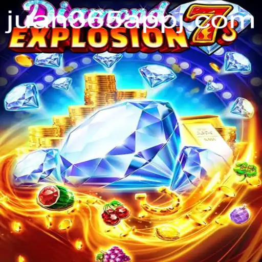Discovering DiamondExplosion7s: A Thrilling Journey in the Juan 365 App