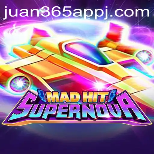 Exploring MadHitSupernova: A Stellar Gaming Experience Tied with Juan 365 App