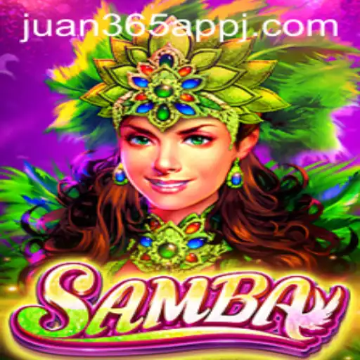 Discover the Exciting World of Samba: A New Gaming Phenomenon on Juan 365 App