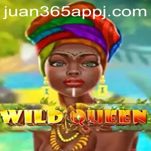 WildQueen: A Mesmerizing Journey Through the Realm of Gaming and the Juan 365 App Connection