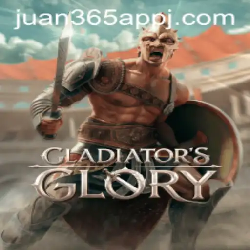 Unveiling GladiatorsGlory: A Thrilling Adventure with Juan 365 App