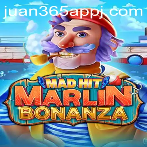 MadHitMarlinBonanza: A Deep Dive into the Exciting New Game on Juan 365 App