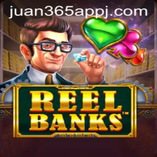 Exploring the Thrilling World of ReelBanks on the Juan 365 App